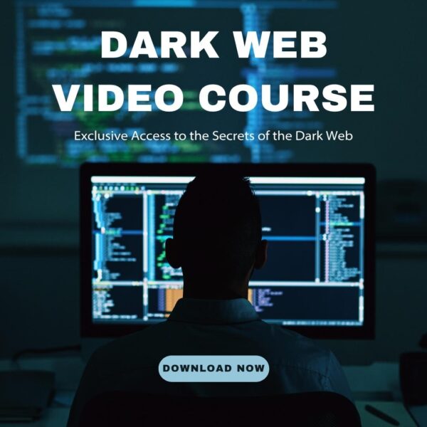 DARK WEB VIDEO COURSE